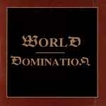 Cover of World Domination, 1995, CD