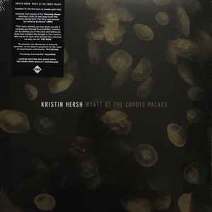 Kristin Hersh - Wyatt At The Coyote Palace album cover