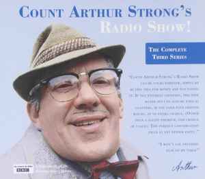 Count Arthur Strong - Count Arthur Strong's Radio Show! The Complete Third Series