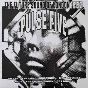 The Future Sound Of London - Pulse Five album cover