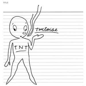 Tortoise – TNT (CD) - Discogs