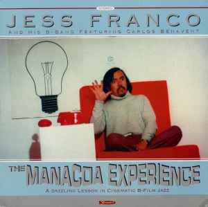 The Manacoa Experience - Jess Franco and His B-Band