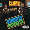EPMD - Strictly Business (Explicit 25th Anniversary Expanded Edition)