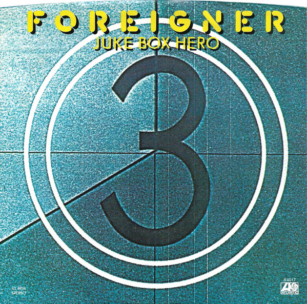 Foreigner - Juke Box Hero | Releases | Discogs