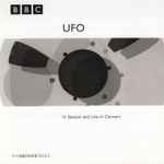 UFO – BBC The Archive Series - In Session And Live In Concert 