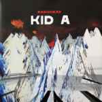 Radiohead – Kid A (2016, Vinyl) - Discogs