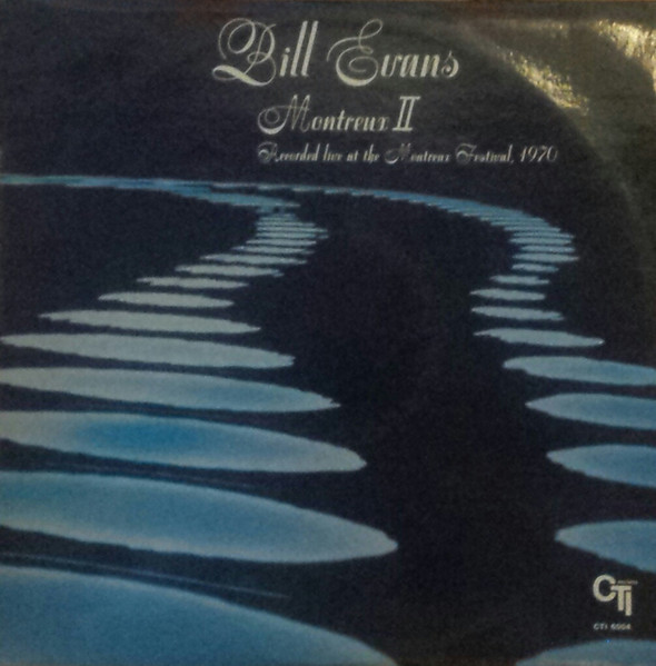 Bill Evans – Montreux II (1970, Vinyl) - Discogs