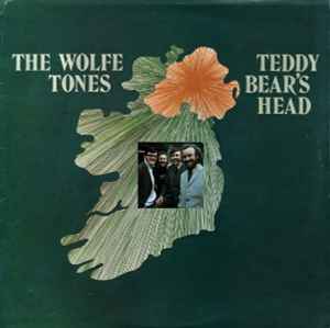 The Wolfe Tones - Teddy Bear's Head