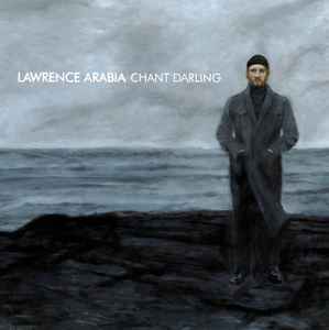 Chant Darling - Lawrence Arabia
