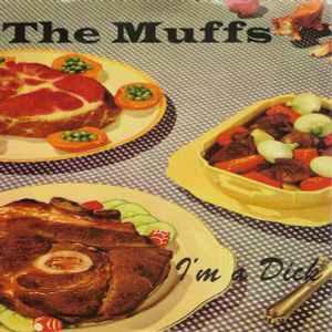 The Muffs - I'm A Dick