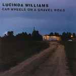 Cover of Car Wheels On A Gravel Road, 1998-06-30, CD