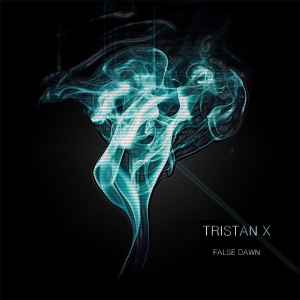 Tristan X - False Dawn album cover