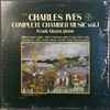 Charles Ives, Frank Glazer - Complete Chamber Music Vol. I