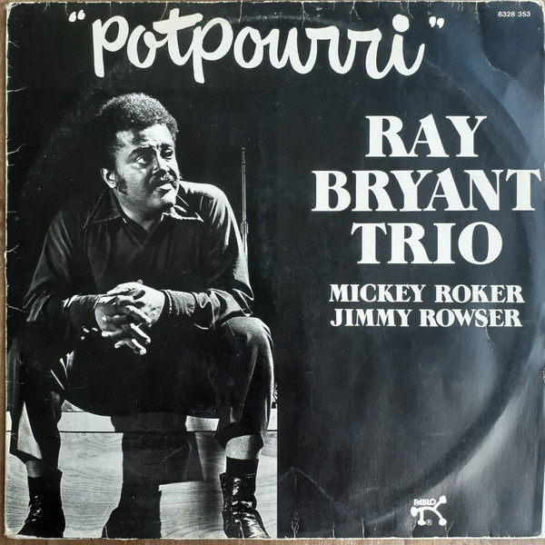 Ray Bryant Trio – Potpourri (1981, Vinyl) - Discogs