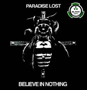Paradise Lost – Believe In Nothing (2018, Vinyl) - Discogs