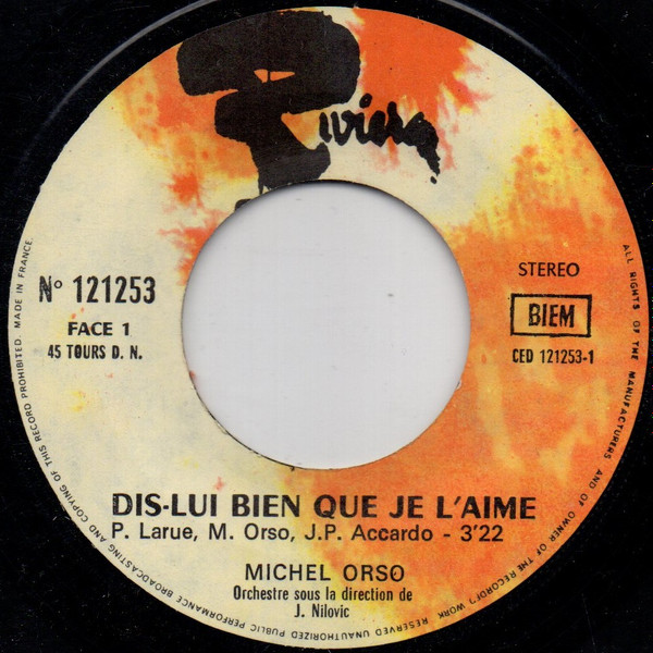 last ned album Michel Orso - Dis Lui Bien Que Je Laime Je Sors Du Ruisseau