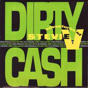 Adventures Of Stevie V – Dirty Cash (Money Talks) (1990, Silver