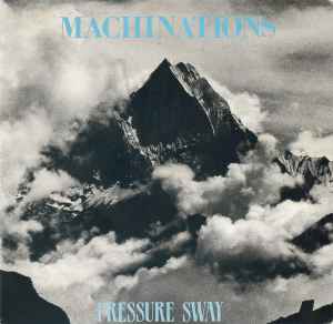 Machinations - Pressure Sway