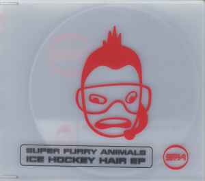 Ice Hockey Hair EP - Super Furry Animals