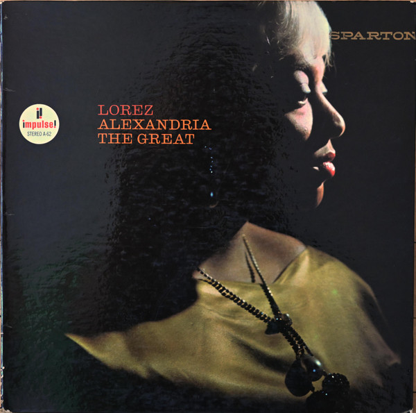 Lorez Alexandria - Alexandria The Great | Releases | Discogs