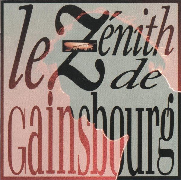 Serge Gainsbourg – Le Zénith De Gainsbourg (1989, Vinyl) - Discogs