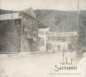 Live In Dawson City - Rachel Sermanni