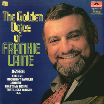 last ned album Frankie Laine - The Golden Voice Of Frankie Laine