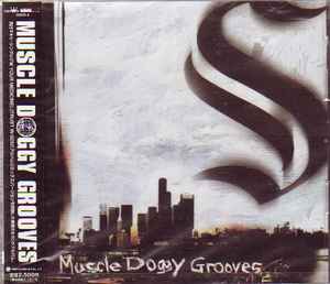 Muscle Doggy Grooves – S (1999, CD) - Discogs