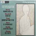 Stan Getz, Gerry Mulligan, Wardell Gray, Dave Lambert, Benny Green