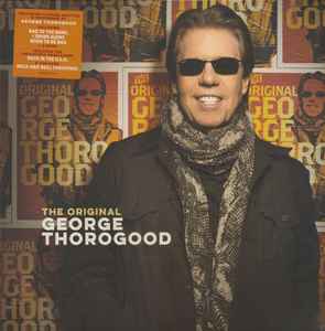George Thorogood - The Original George Thorogood album cover