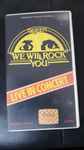 Cover of We Will Rock You, 1984, Betamax