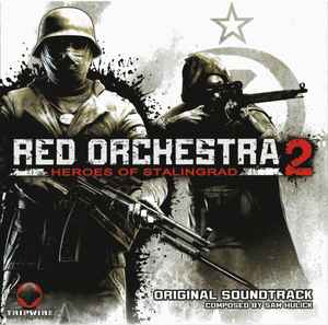 Sam Hulick - Red Orchestra 2: Heroes Of Stalingrad Original Soundtrack album cover