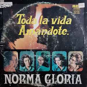 Norma Gloria - Toda La Vida Amándote album cover