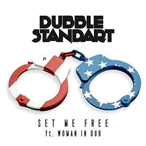 Dubblestandart - Set Me Free album cover