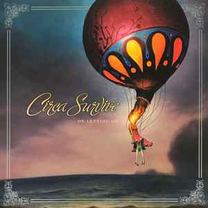 On Letting Go: Deluxe Ten Year Edition - Circa Survive