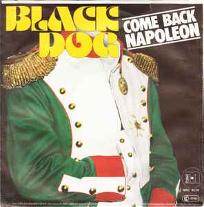 Black Dog - Come Back Napoleon album cover