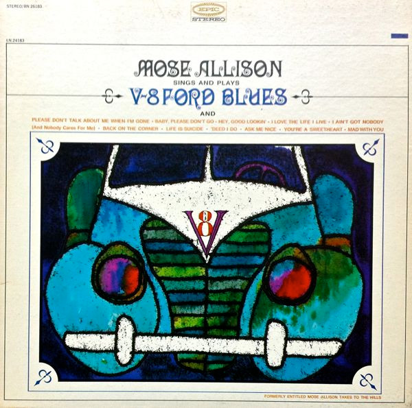 Mose Allison Sings And Plays V 8 Ford Blues 1966 Vinyl Discogs