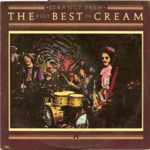 Cream (2) - Strange Brew - The Very Best Of Cream album cover