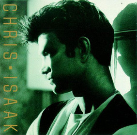 Обложка конверта виниловой пластинки Chris Isaak - Chris Isaak