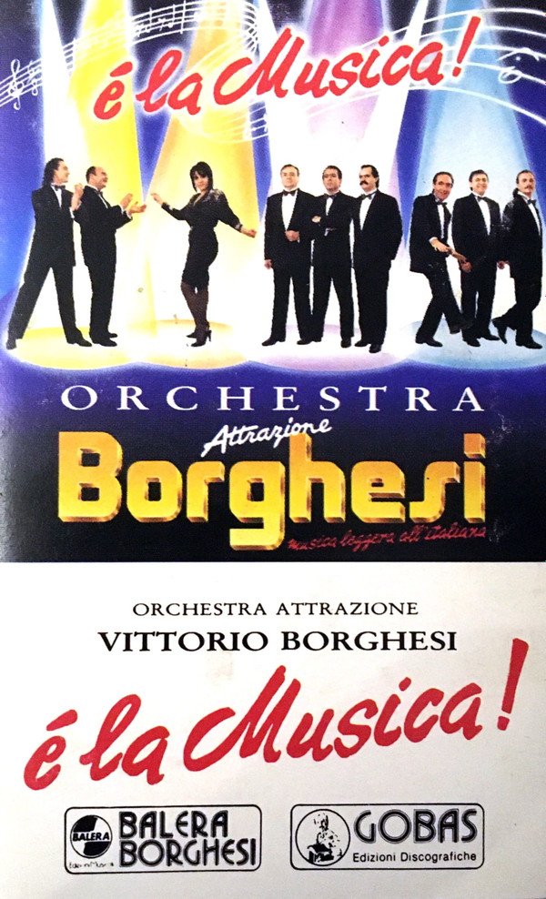 last ned album Orchestra Attrazione Vittorio Borghesi - E La Musica