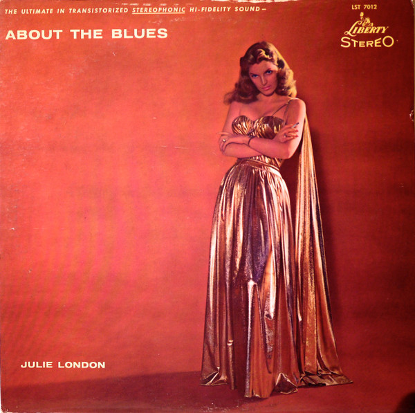 Julie London - About The Blues | Releases | Discogs