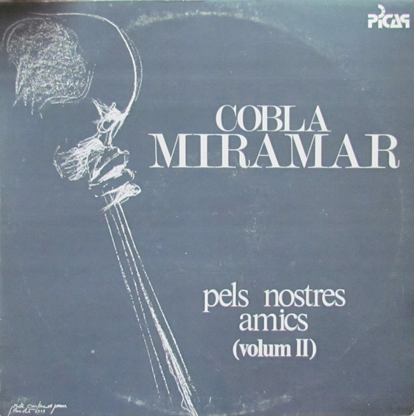 télécharger l'album Cobla Miramar - Pels Nostres Amics Volum II
