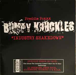 Industry Shakedown - Freddie Foxxx / Bumpy Knuckles