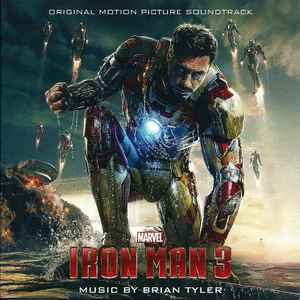 Brian Tyler - Iron Man 3 (Original Motion Picture Soundtrack)