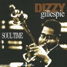 descargar álbum Dizzy Gillespie - Soul Time