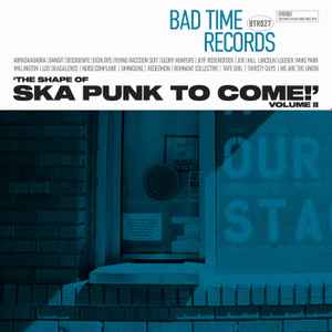 Various - The Shape Of Ska/Punk To Come! Vol. II album cover