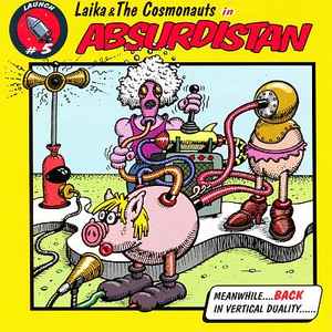 Laika & The Cosmonauts - Absurdistan album cover