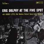 Eric Dolphy - At The Five Spot, Volume 1. | Releases | Discogs