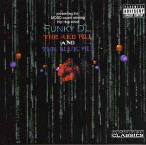 Funky DL – The Red Pill And The Blue Pill (2003, CD) - Discogs