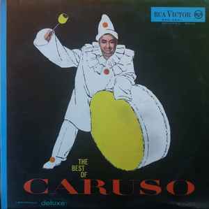 Enrico Caruso The Best Of Caruso Vinyl Discogs